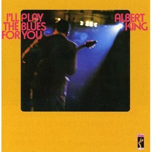 Albert King - I'll Play The Blues For You  CD